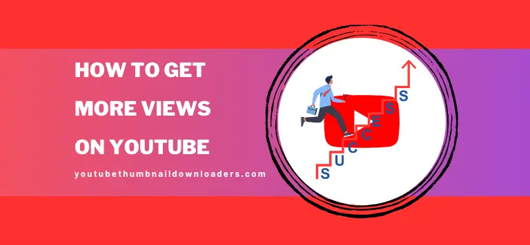 How to Get More Views on YouTube || 17 Ways to Promote Your Channel